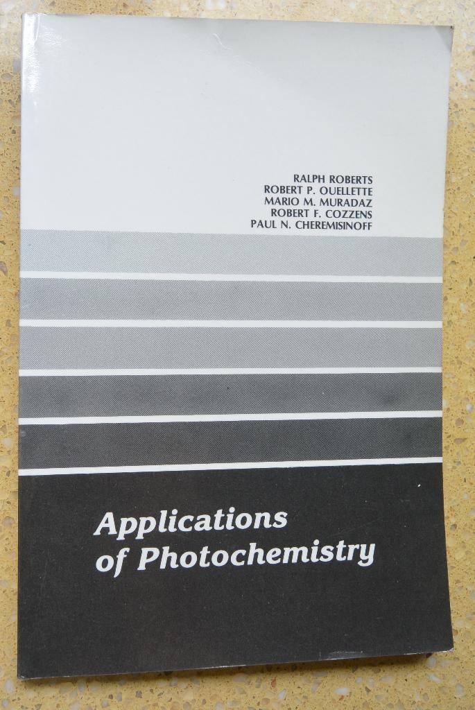 Applications of Photochemistry Ralph Roberts e.a. Engels, Gelezen, Ralph Roberts; e.a., Ophalen of Verzenden, WO