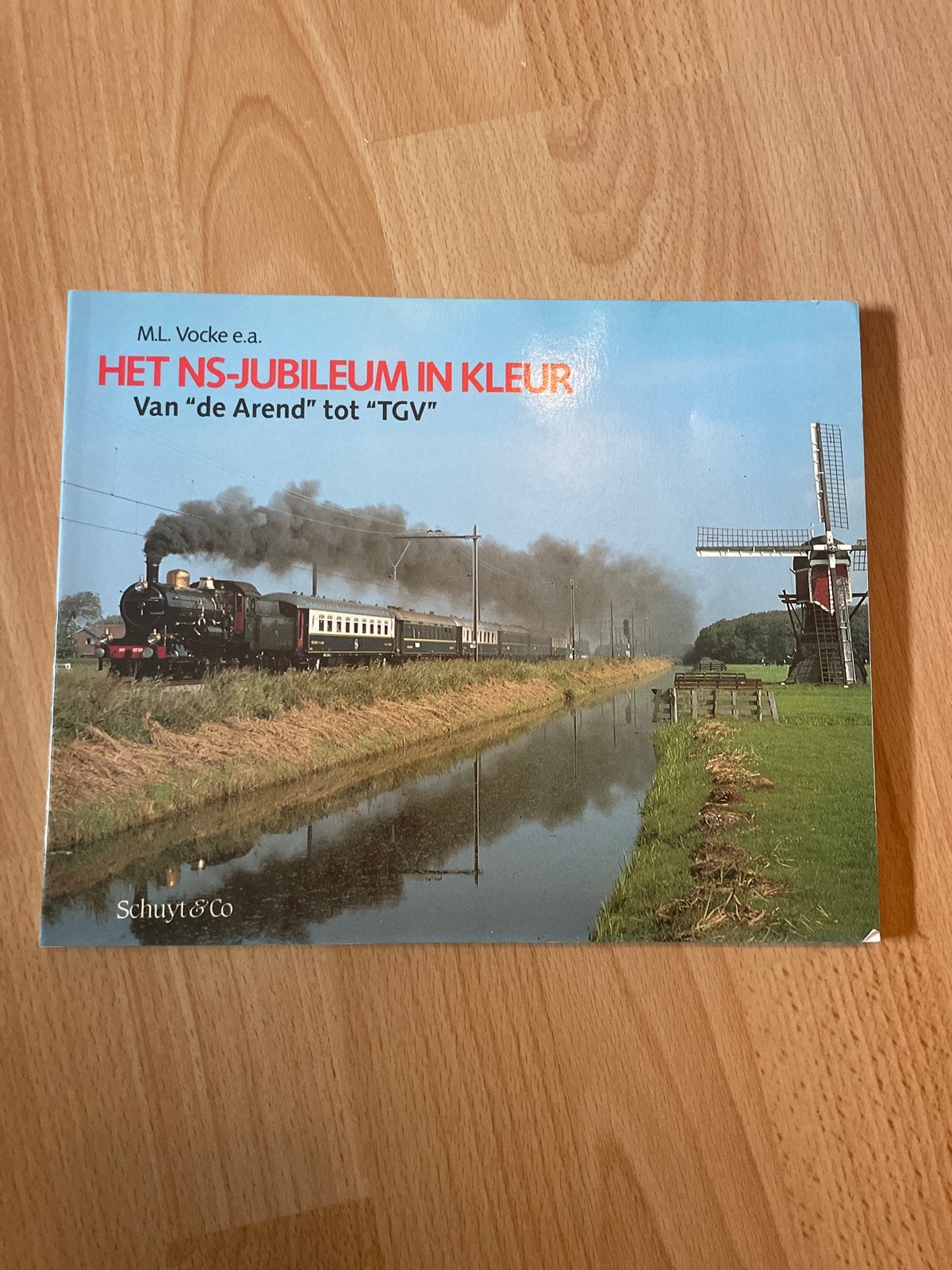 Het NS-Jubileum in Kleur: Van "de Arend" tot "TGV", Ophalen of Verzenden, Gelezen, Trein