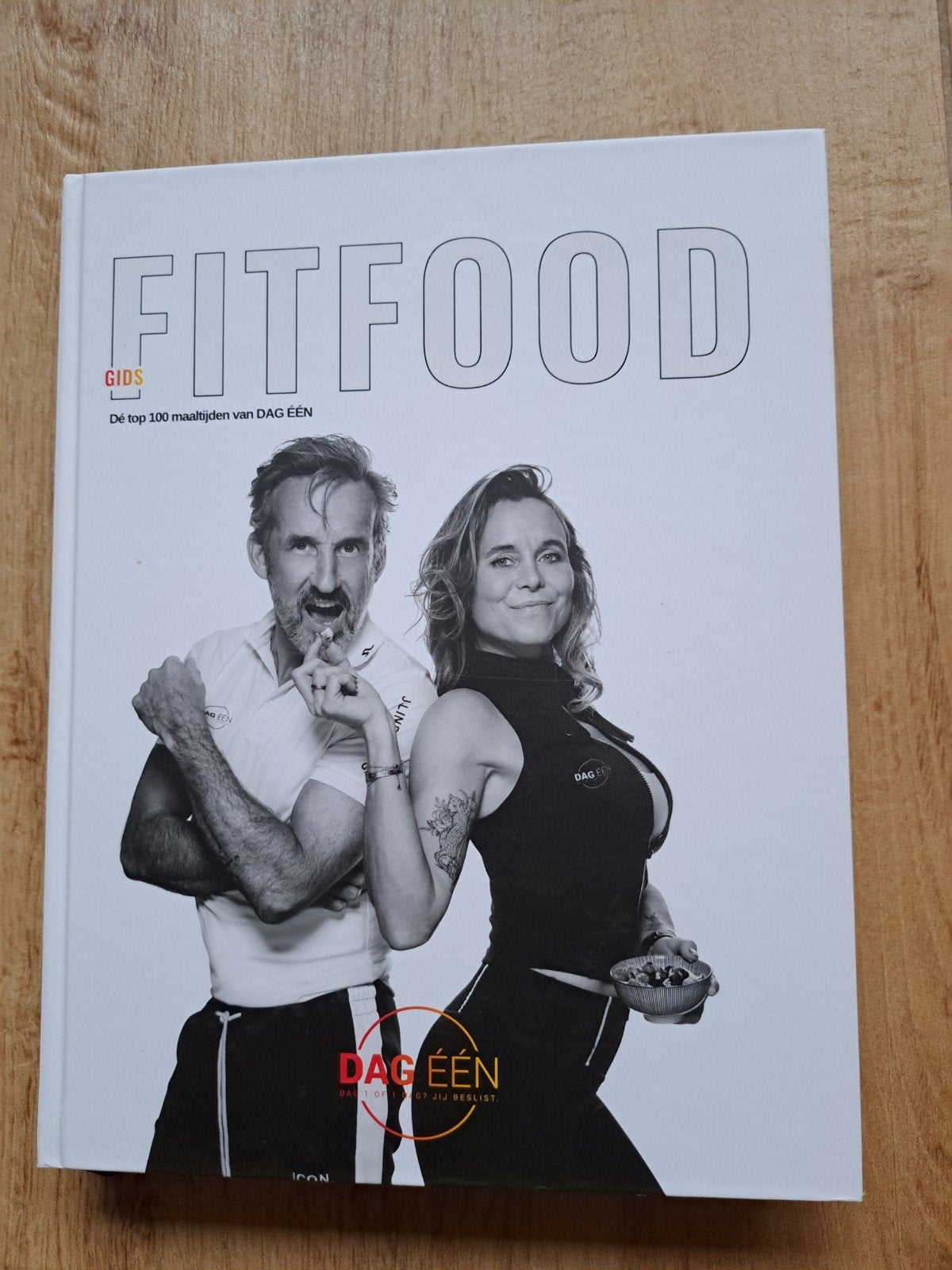 FITFOOD Gids: De top 100 maaltijden van DAG ÉÉN, Boeken, Ophalen of Verzenden, DAG ÉÉN, Gezond koken, Overige gebieden