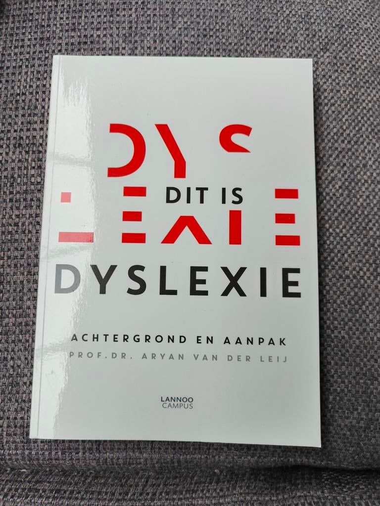 Dit is dyslexie - Prof. Dr. Aryan van der Leij, Ophalen of Verzenden, Alpha, Nieuw, HBO