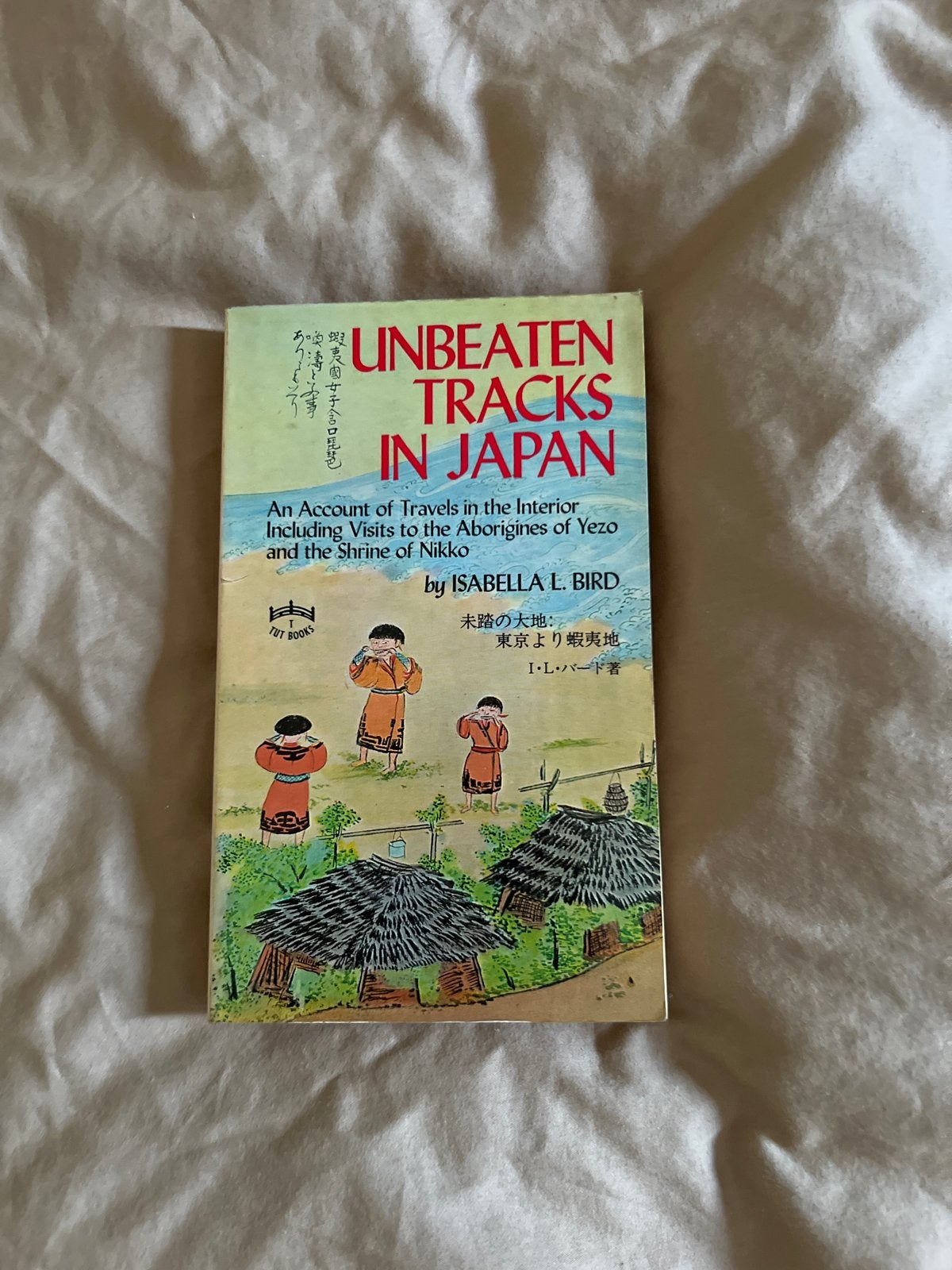 Unbeaten Tracks in Japan - Isabella L. Bird (Reisgids), Reisgids of -boek, Azië, Ophalen, Gelezen