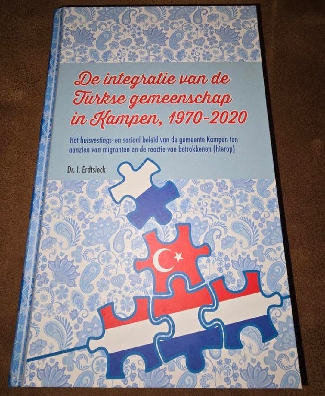 De integratie van de Turkse gemeenschap in Kampen 1970-2020, Boeken, Geschiedenis | Stad en Regio, Ophalen of Verzenden, 20e eeuw of later