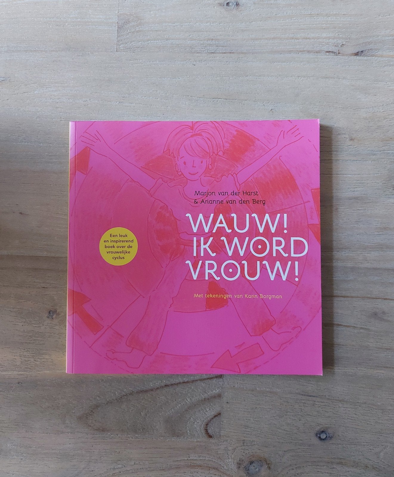 Marjon van der Harst - Wauw! Ik word vrouw!, Ophalen of Verzenden, Gelezen, Marjon van der Harst; Arianne van den Berg