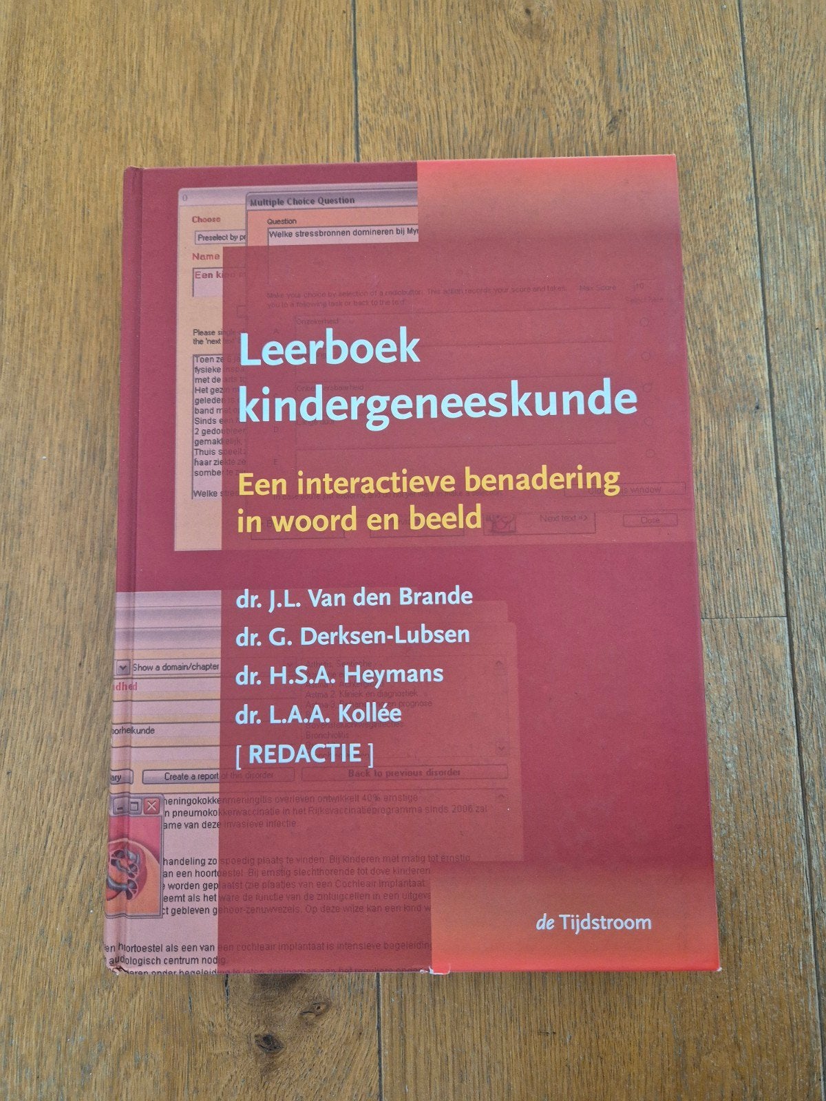 Leerboek kindergeneeskunde - Een interactieve benadering, J.L. Van den Brande, G. Derksen-Lubsen, H.S.A. Heymans, Ophalen of Verzenden