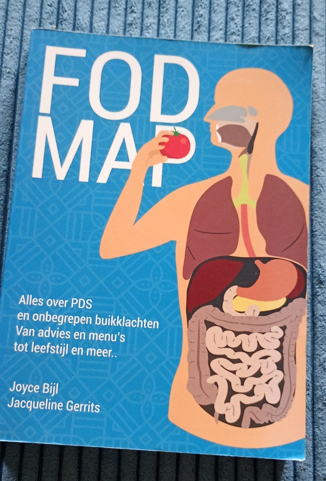 Joyce Bijl - Fodmap, Alles over pds en onbegrepen buikklacht, Boeken, Ophalen of Verzenden, Gelezen, Joyce Bijl; Jacqueline Gerrits