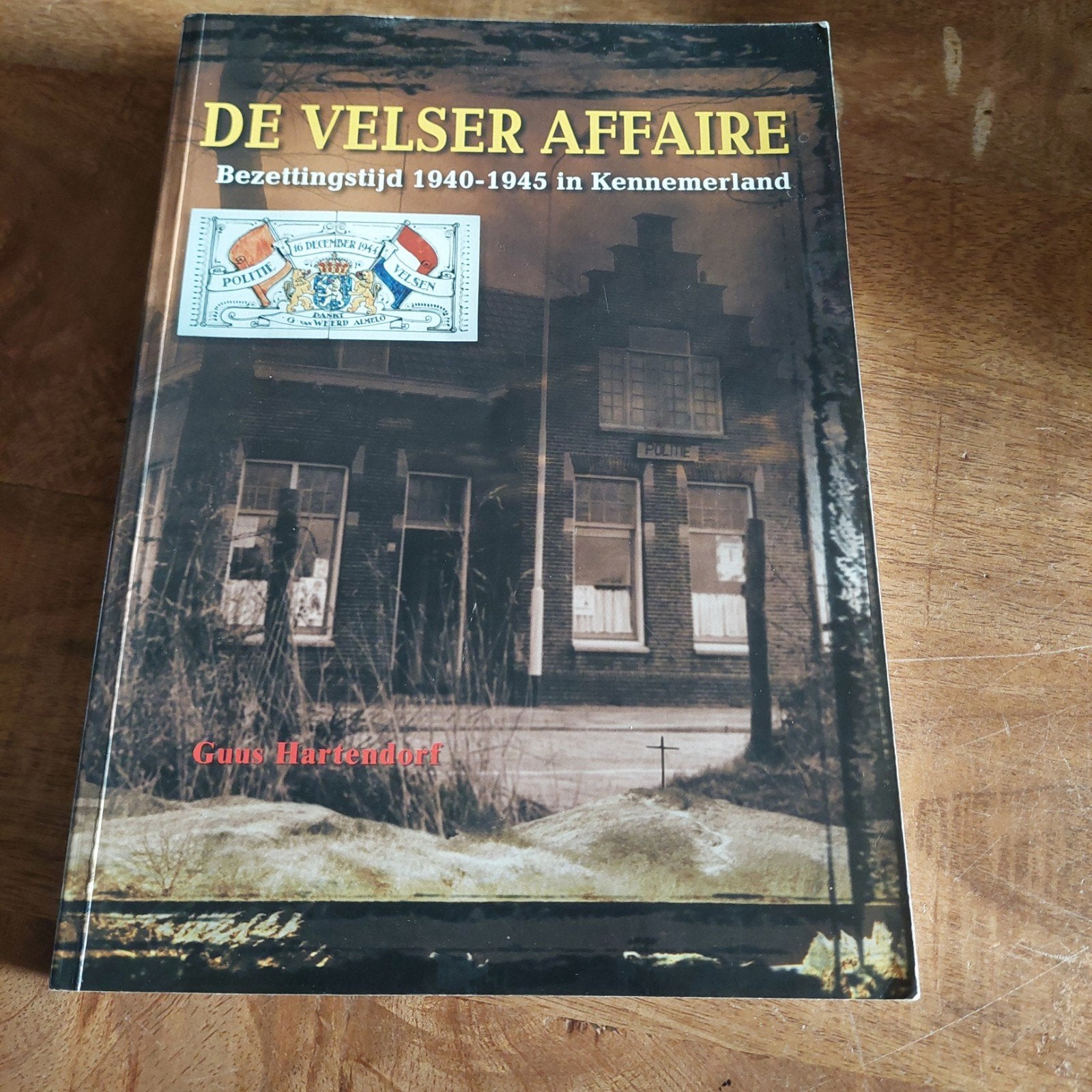 De Velser Affaire: Bezettingstijd 1940-1945 in Kennemerland, Tweede Wereldoorlog, Guus Hartendorf, Ophalen of Verzenden, Zo goed als nieuw