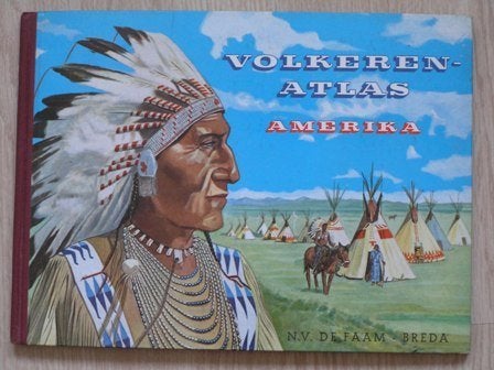 Volkeren atlas Amerika Historisch plaatjes boek, Ophalen of Verzenden, Gelezen