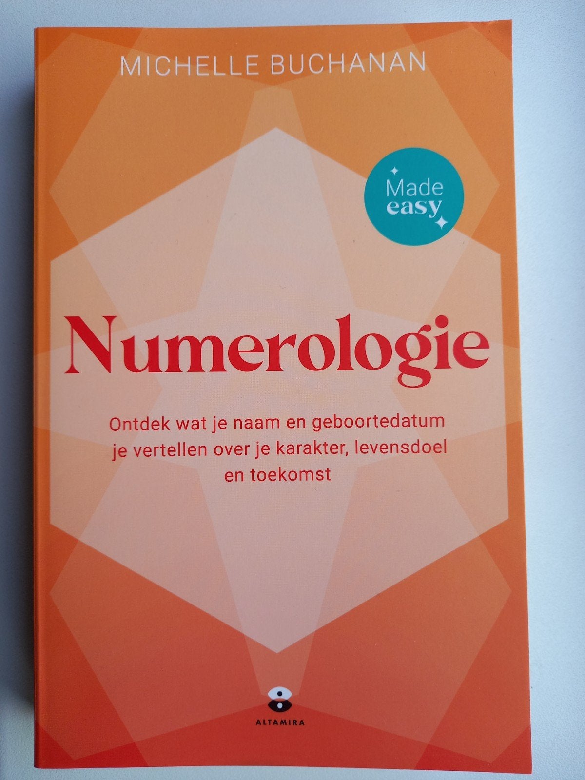 Numerologie Made Easy - Michelle Buchanan, Spiritualiteit algemeen, Ophalen of Verzenden, Zo goed als nieuw, Michelle Buchanan