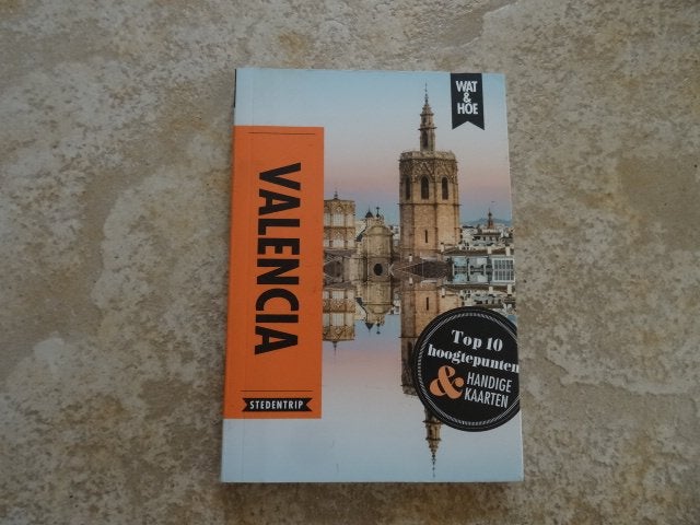 wat en hoe reisgids Valencia, Boeken, Reisgidsen, Overige merken, Europa, Ophalen of Verzenden, Zo goed als nieuw