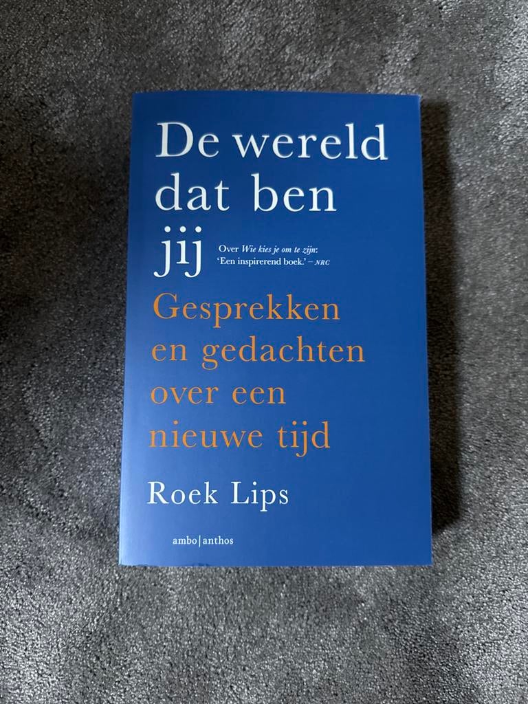 De wereld dat ben jij - Roek Lips, Boeken, Ophalen of Verzenden, Nieuw