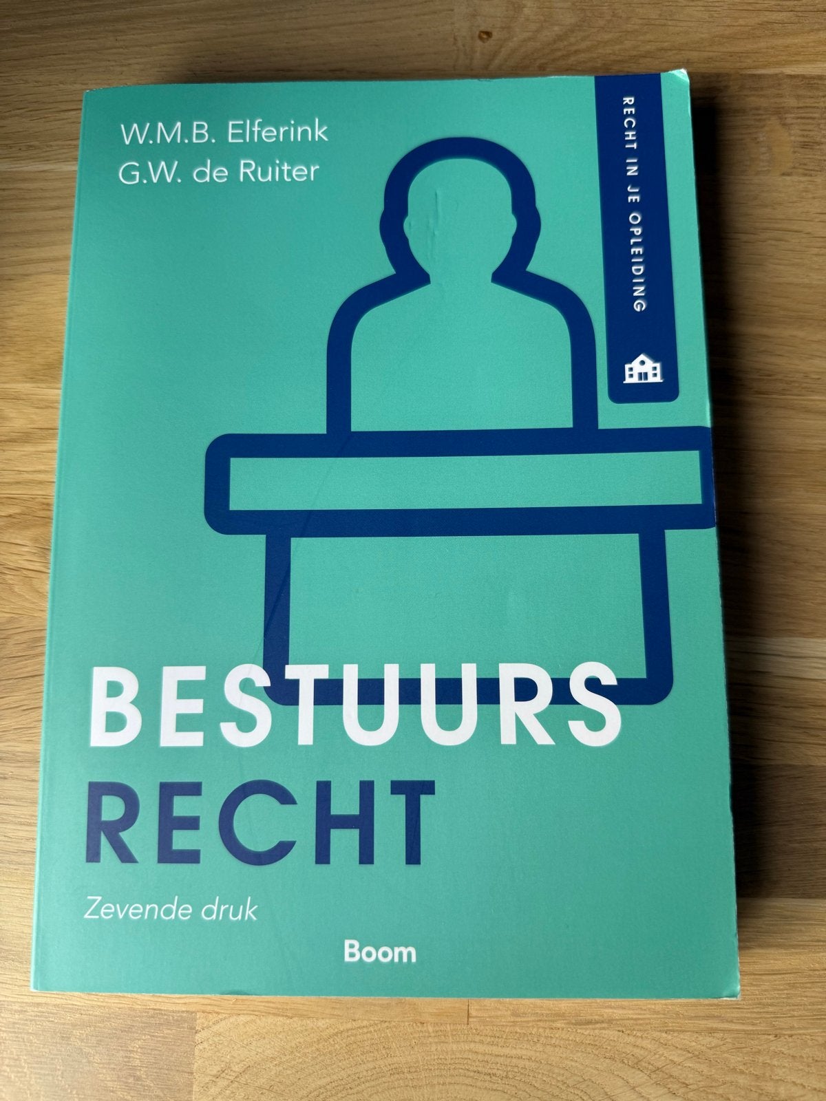 Bestuursrecht - Zevende druk - W.M.B. Elferink, Ophalen of Verzenden, Gamma, Gelezen, HBO