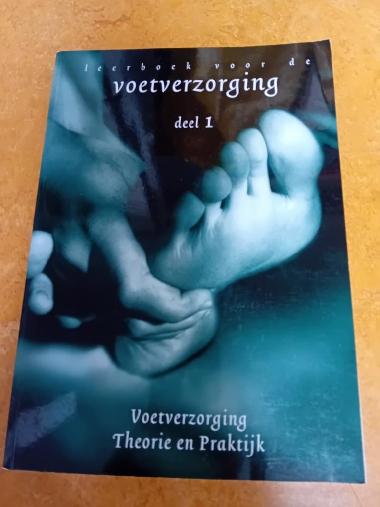 Leerboek Voetverzorging Deel 1 - Theorie en Praktijk, Ophalen of Verzenden, MBO, Gamma, Onbekend