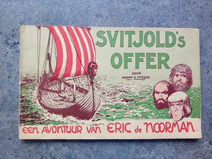 Eric de Noorman - Svitjolds offer, Eén stripboek, Ophalen of Verzenden, Zo goed als nieuw, HANS G. KRESSE