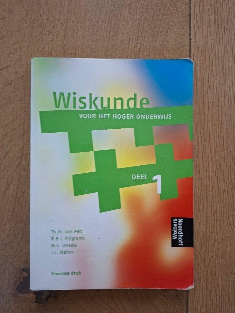 Studieboek: Wiskunde voor het hoger onderwijs deel 1, Th. M. van Pelt e.a., Zo goed als nieuw, Beta, HBO