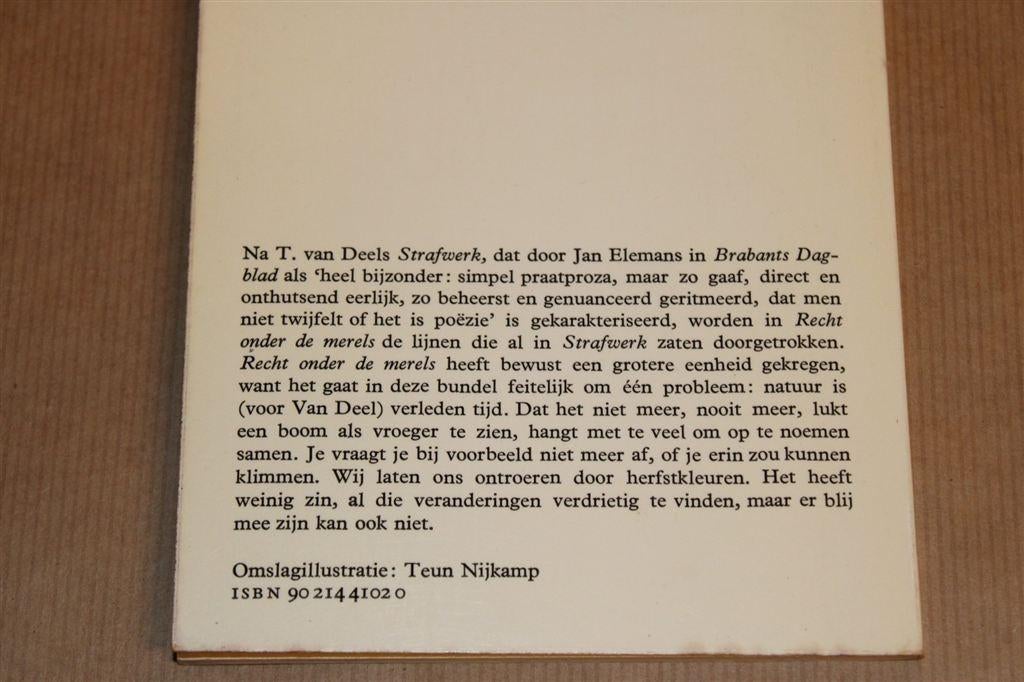 Recht onder de Merels — T. van Deel — De Boekvink, Ophalen of Verzenden, Gelezen
