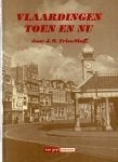 Vlaardingen toen en nu(J.M. Fries-Sloff, ISBN 9612230048)., Boeken, Geschiedenis | Stad en Regio, Ophalen of Verzenden, Zo goed als nieuw