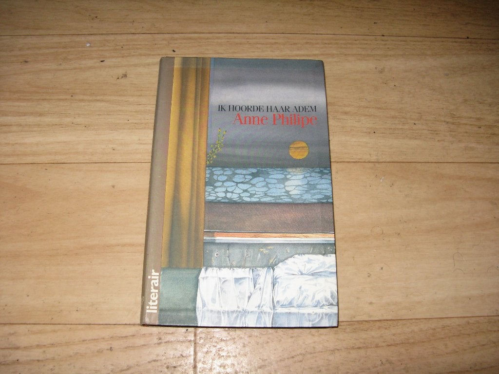 Anne Philipe - Ik hoorde haar adem, Ophalen of Verzenden, Gelezen