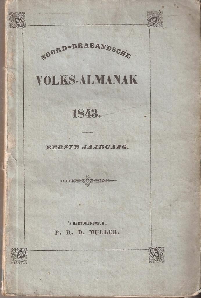 Noord-Brabandsche Volks-Almanak 1843 Eerste Jaargang, Antiek en Kunst, Ophalen of Verzenden