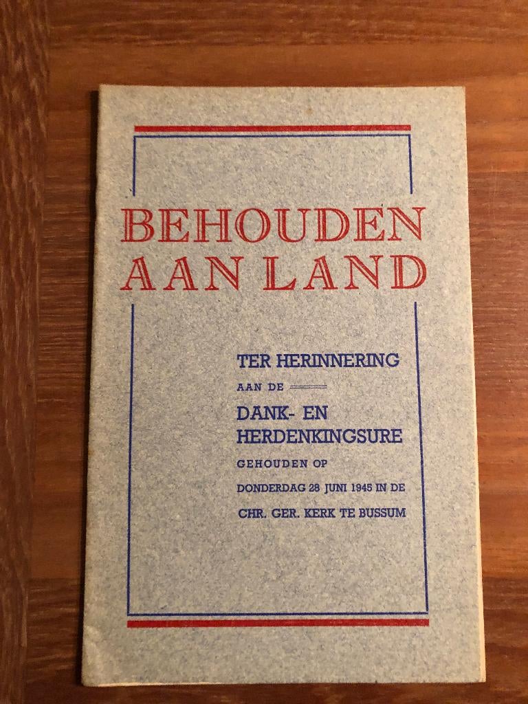 Bevrijding Bussum. Behouden aan Land. Ter herinnering aan, Ophalen of Verzenden, Overige onderwerpen, Tweede Wereldoorlog, Gelezen