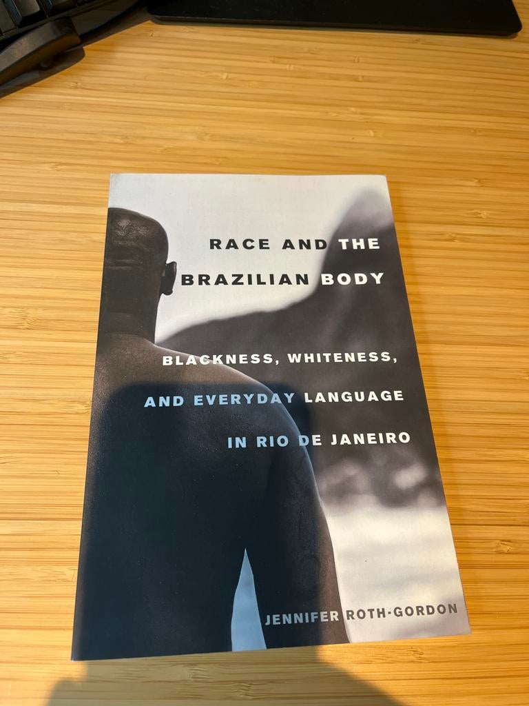Boek: Race and the Brazilian Body, Ophalen, Gelezen