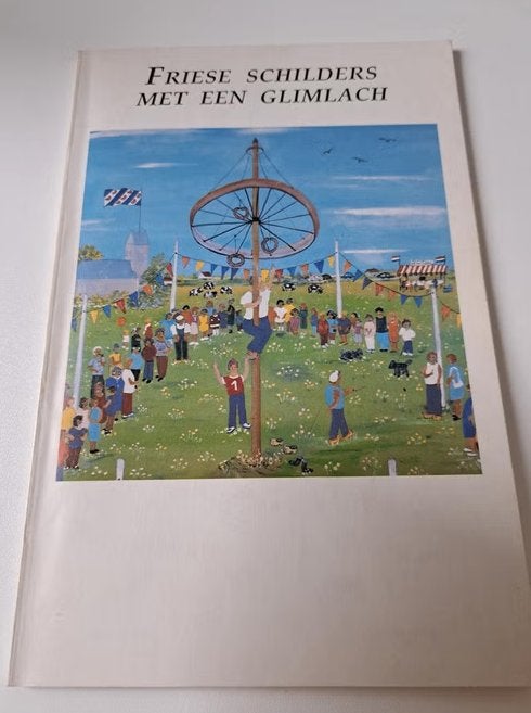 Peter Timmer - Friese schilders met een glimlach, Ophalen of Verzenden, Gelezen