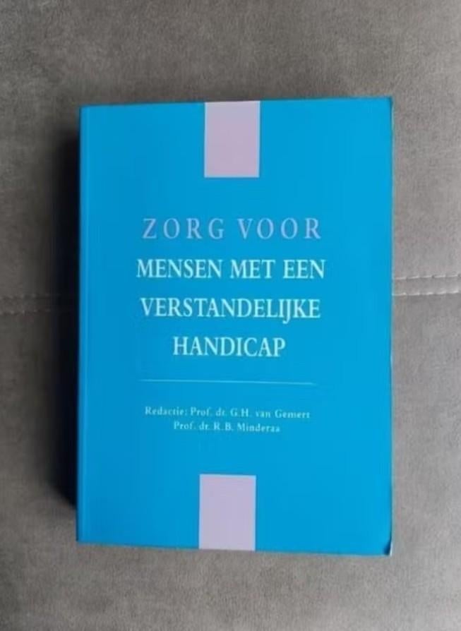 Zorg voor mensen met een verstandelijke handicap, Ophalen of Verzenden, Zo goed als nieuw, Prof.dr. G.H. van Gemert, Overige