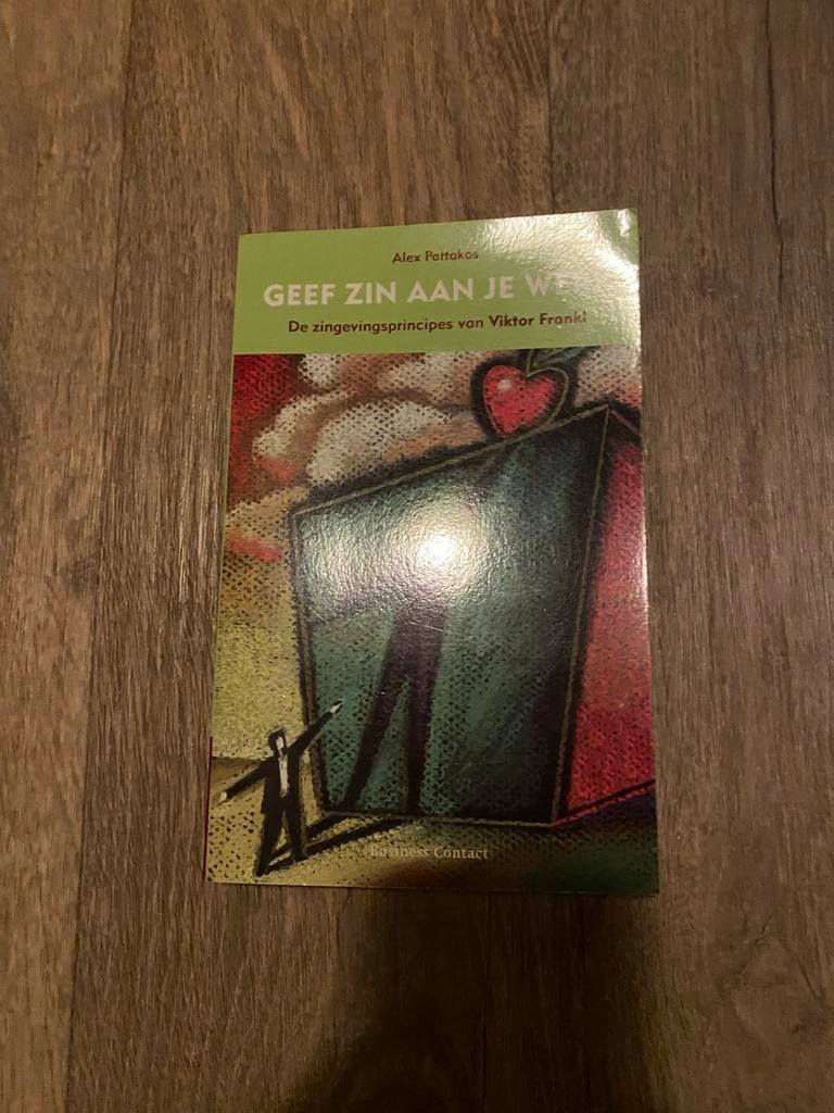 Geef zin aan je werk - Alex Pattakos, Boeken, Ophalen of Verzenden, Gelezen