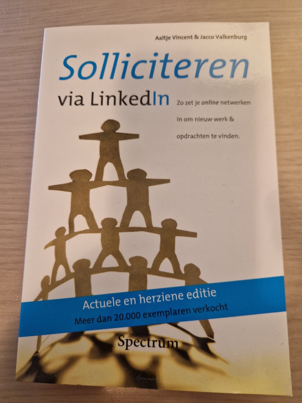 Solliciteren via LinkedIn - A. Vincent & J. Valkenburg, Ophalen of Verzenden