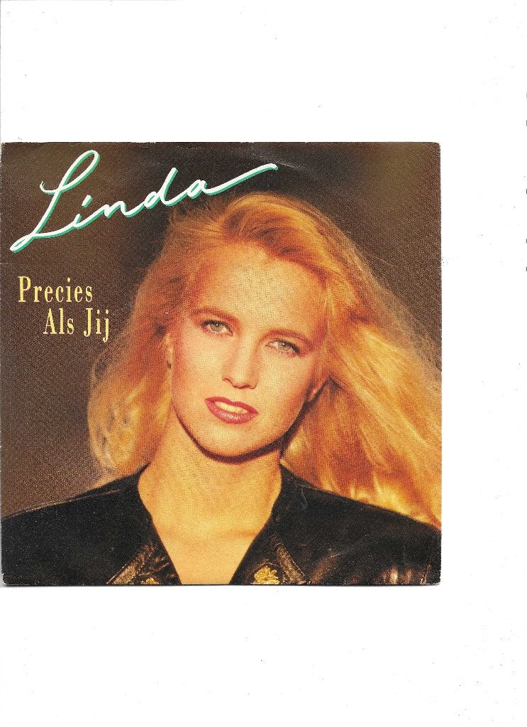 Single Linda de Mol - Precies als jij, Ophalen of Verzenden, Gebruikt, 7 inch, Nederlandstalig