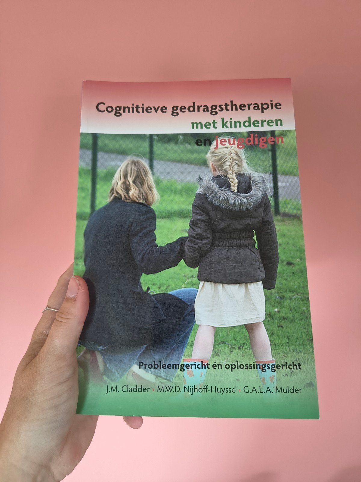 Cognitieve gedragstherapie met kinderen en jeugdigen, J.M. Cladder, M.W.D. Nijhoff-Huysse, G.A.L.A. Mulder, Zo goed als nieuw