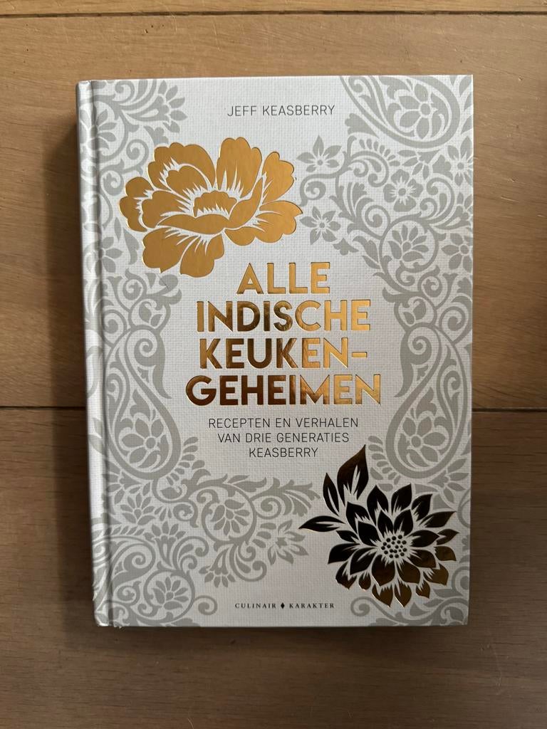 Alle Indische Keukengeheimen - Jeff Keasberry, Boeken, Kookboeken, Ophalen of Verzenden, Zo goed als nieuw, Azië en Oosters, Voorgerechten en Soepen