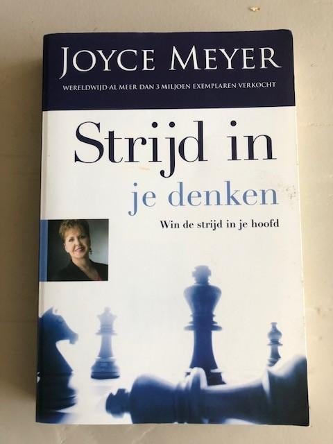 Joyce Meyer - Strijd in je denken, Boeken, Joyce Meyer, Christendom | Protestants, Ophalen of Verzenden, Zo goed als nieuw
