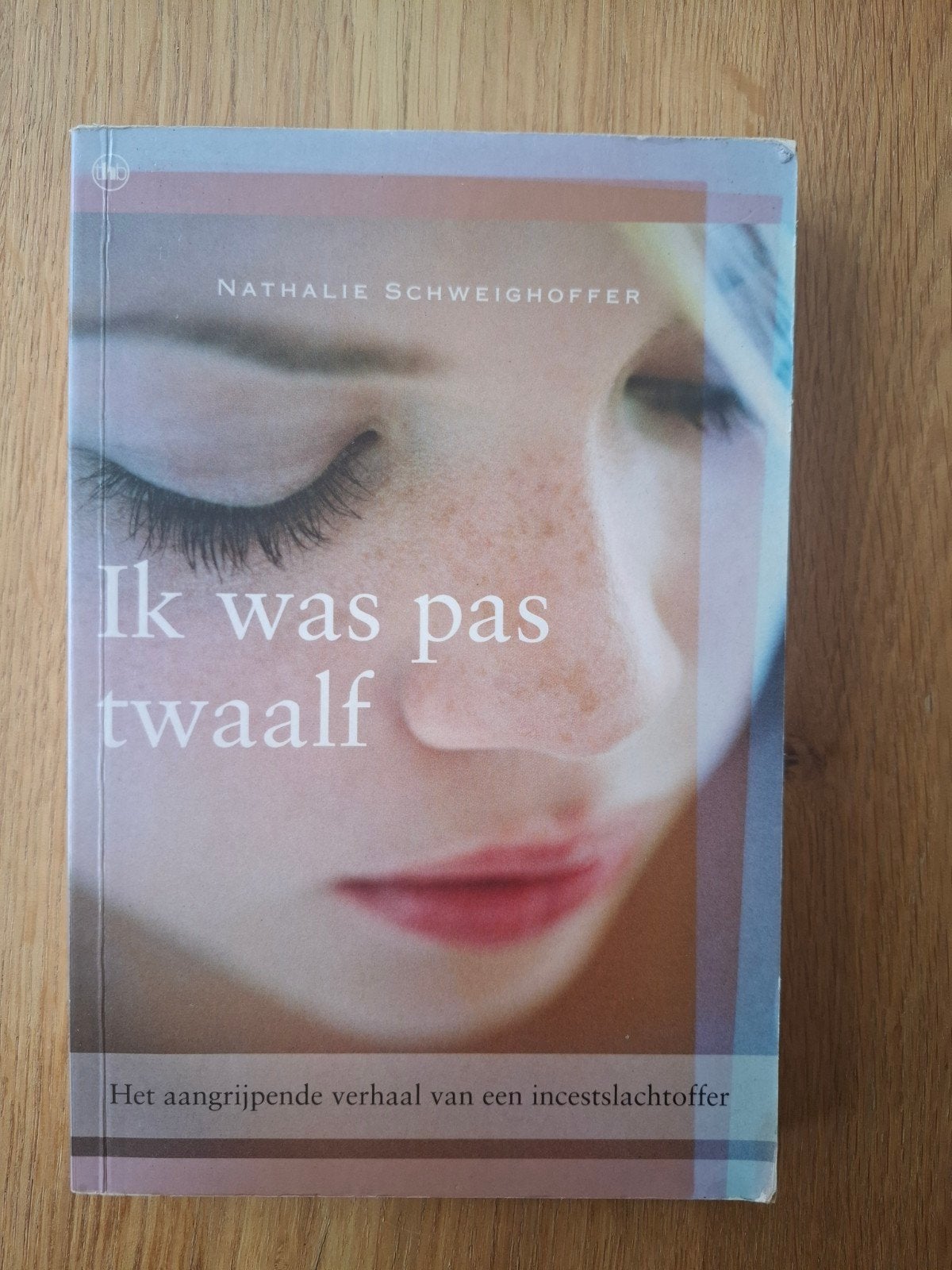 Nathalie Schweighoffer - Ik was pas twaalf, Ophalen of Verzenden, Gelezen