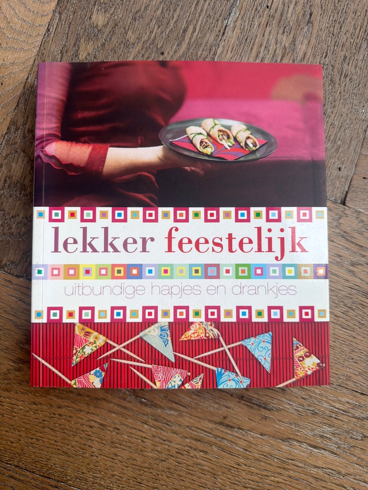 Lekker Feestelijk: Uitbundige Hapjes en Drankjes, Ophalen of Verzenden, Nieuw, Tapas, Hapjes en Dim Sum