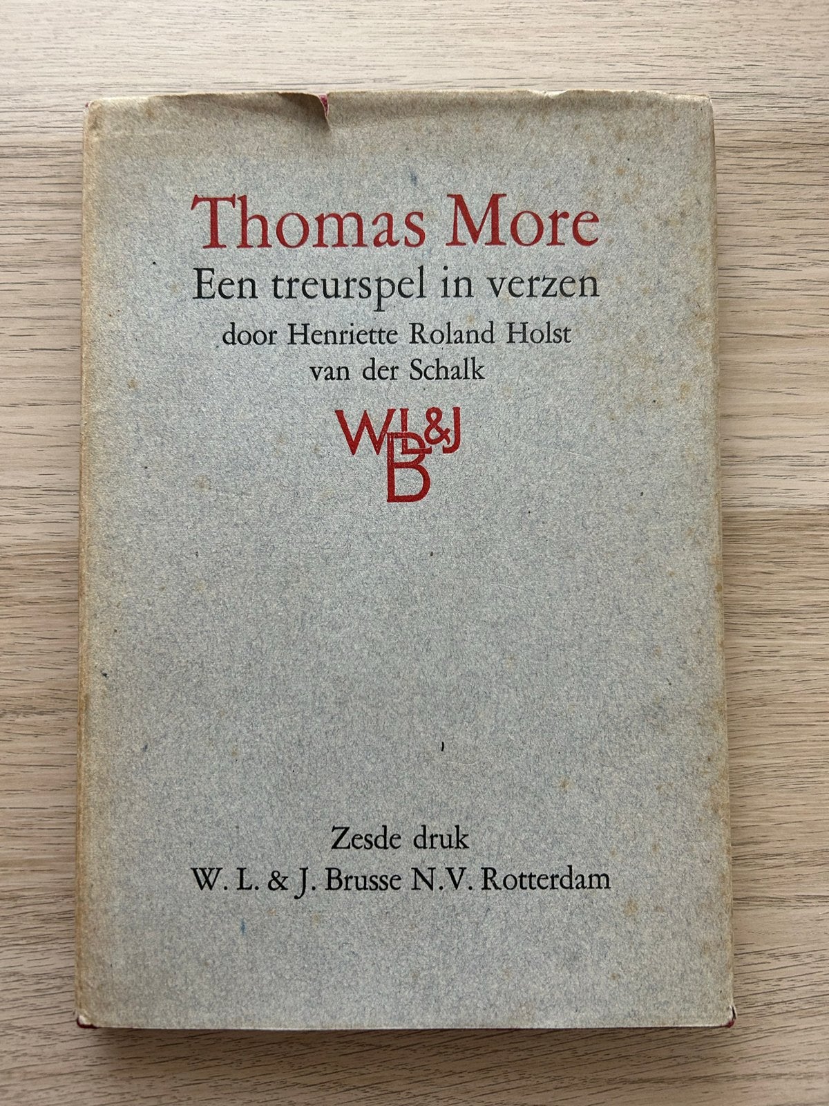 Thomas More - Henriette Roland Holst - Treurspel, Ophalen of Verzenden, Gelezen, Nederland