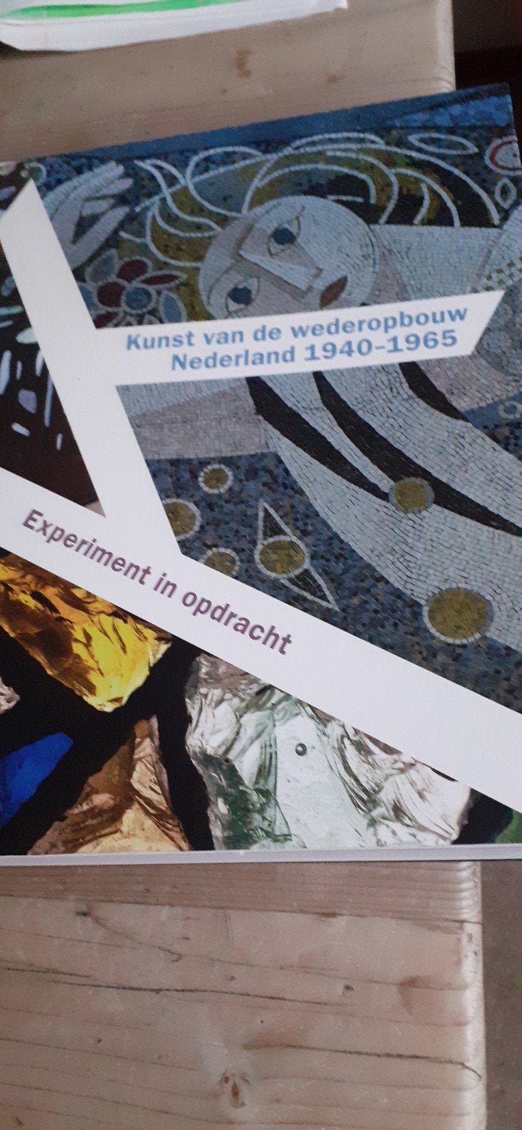 Kunst van de wederopbouw Nederland 1940-1965, Ophalen of Verzenden, Zo goed als nieuw, Overige onderwerpen, Diverse auteurs