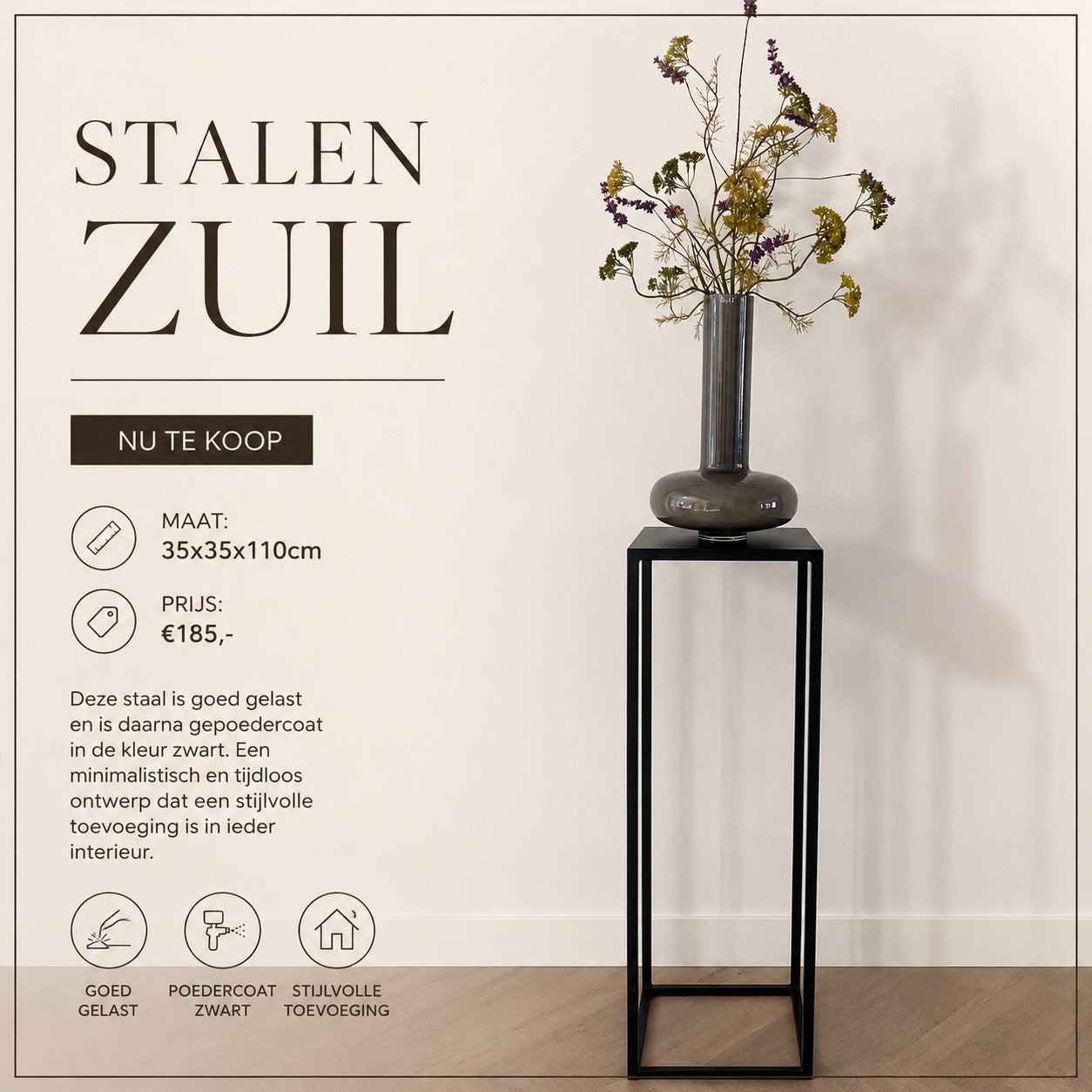 Stalen Zuil Zwart - Modern Design, Huis en Inrichting, Woonaccessoires | Zuilen en Pilaren, Ophalen, Nieuw