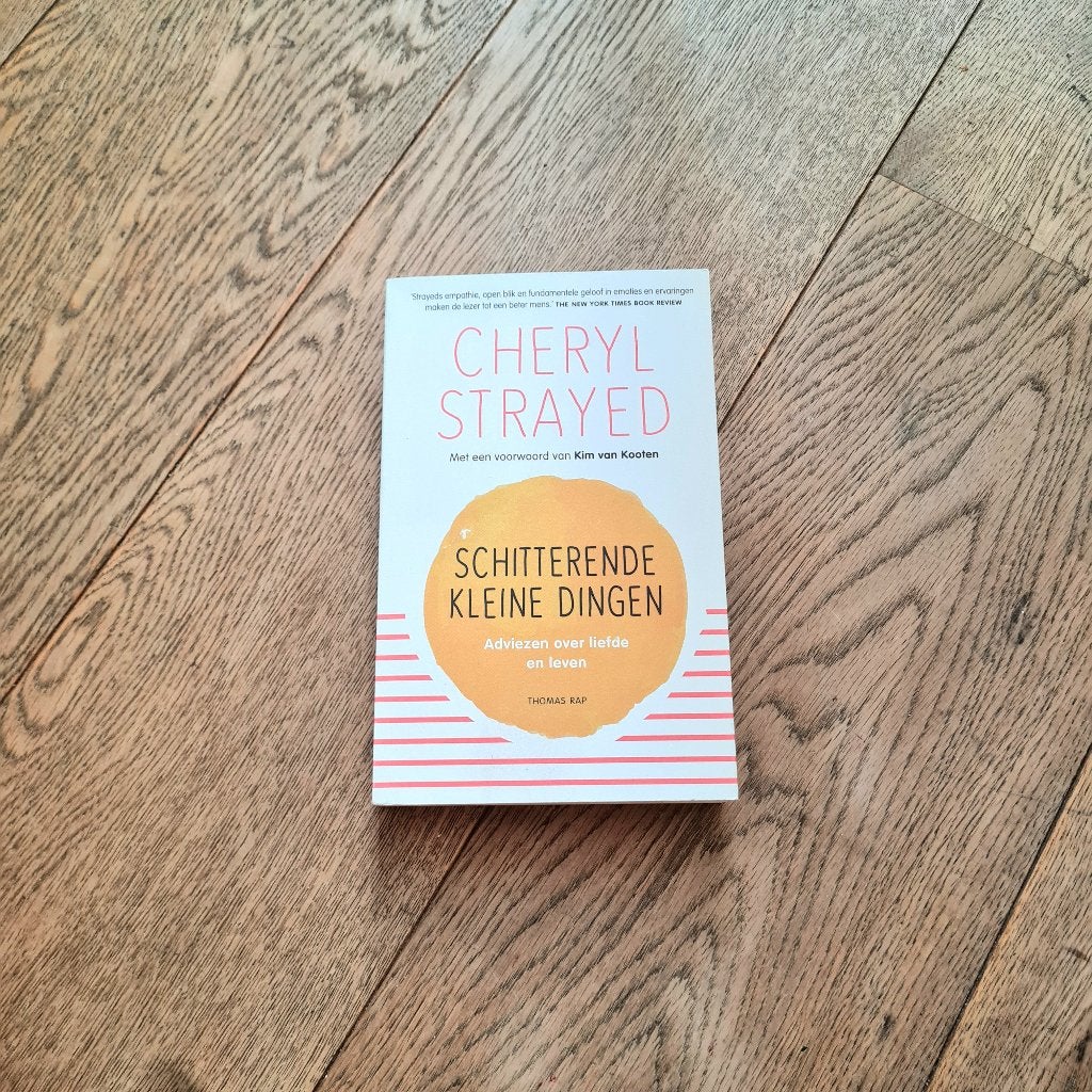Schitterende kleine dingen van Cheryl Strayed, Ophalen of Verzenden, Gelezen, Cheryl Strayed