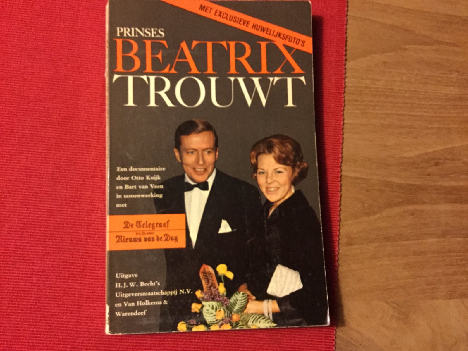 Otto Kuijk en  Bart van Veen, Prinses Beatrix trouwt, Ophalen of Verzenden, Gebruikt, Tijdschrift of Boek