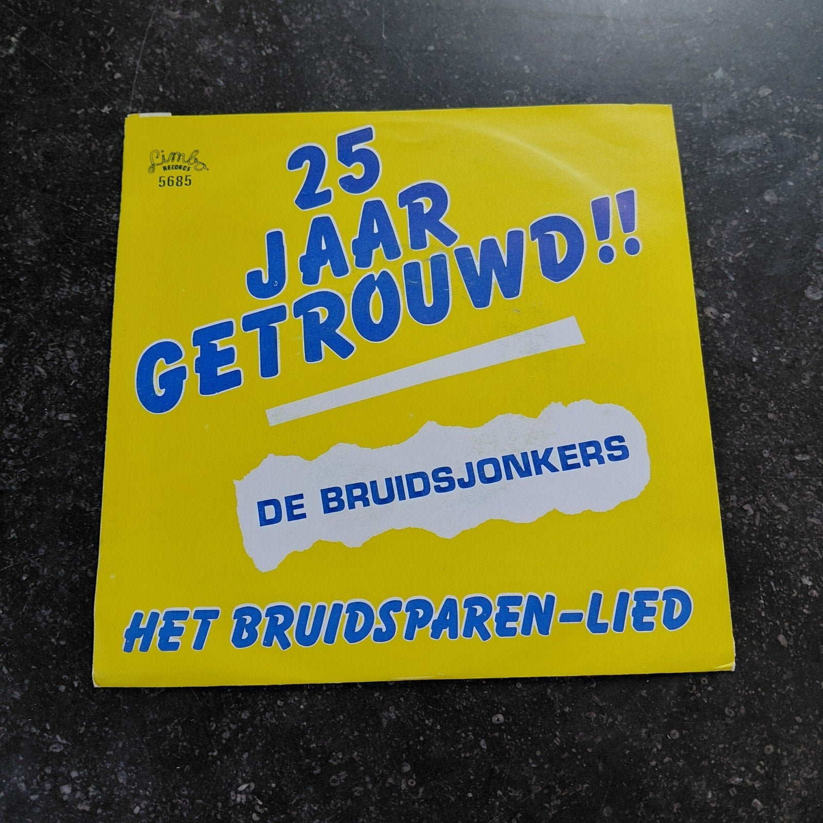 De Bruidsjonkers - 25 Jaar Getrouwd!! / Het Bruidsparen-Lied, LP, Gebruikt, 7 inch, Ophalen of Verzenden