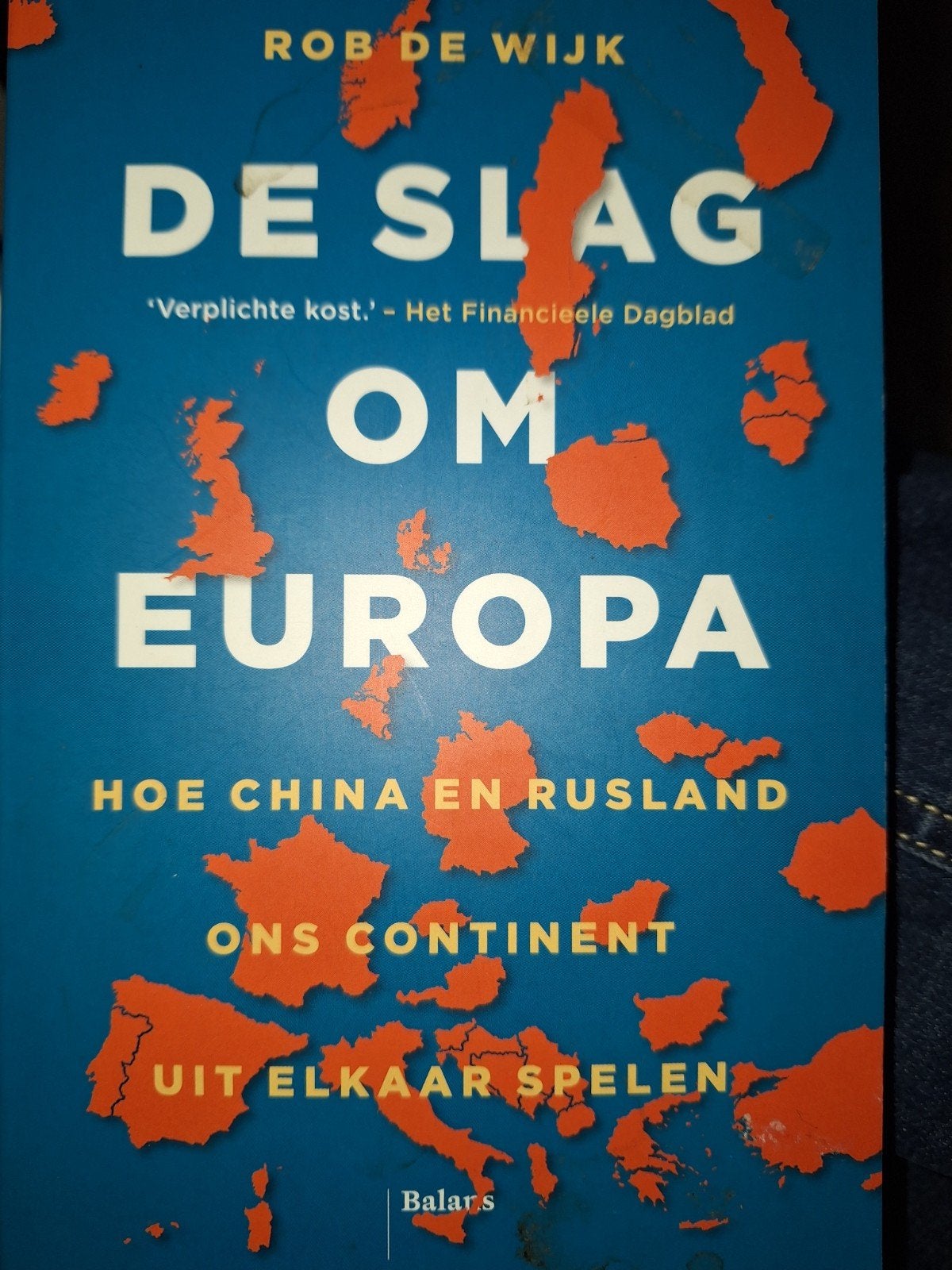 Rob de Wijk - De slag om Europa, Gelezen, Rob de Wijk, Verzenden, Europa