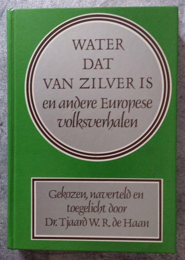 Water dat van zilver is 1979 [4711]  [BoPoSp], Boeken, Sprookjes en Fabels, Ophalen of Verzenden, Zo goed als nieuw