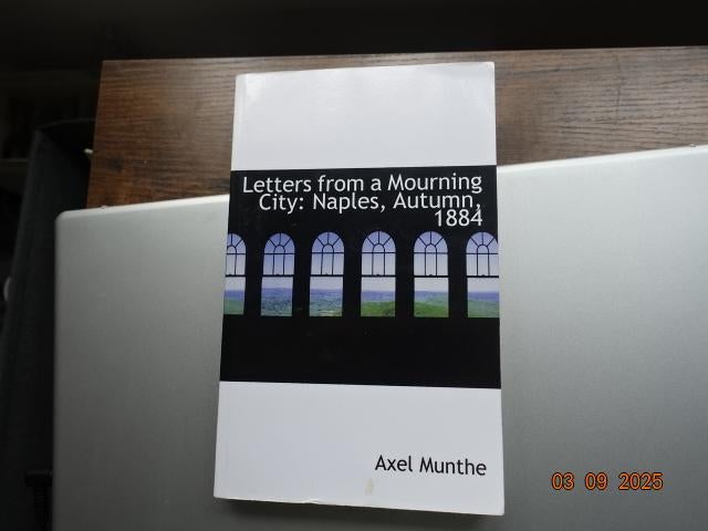 Letters From a Mourning City...Napels Autumn 1884...Munthe, Boeken, Ophalen, Zo goed als nieuw, Non-fictie