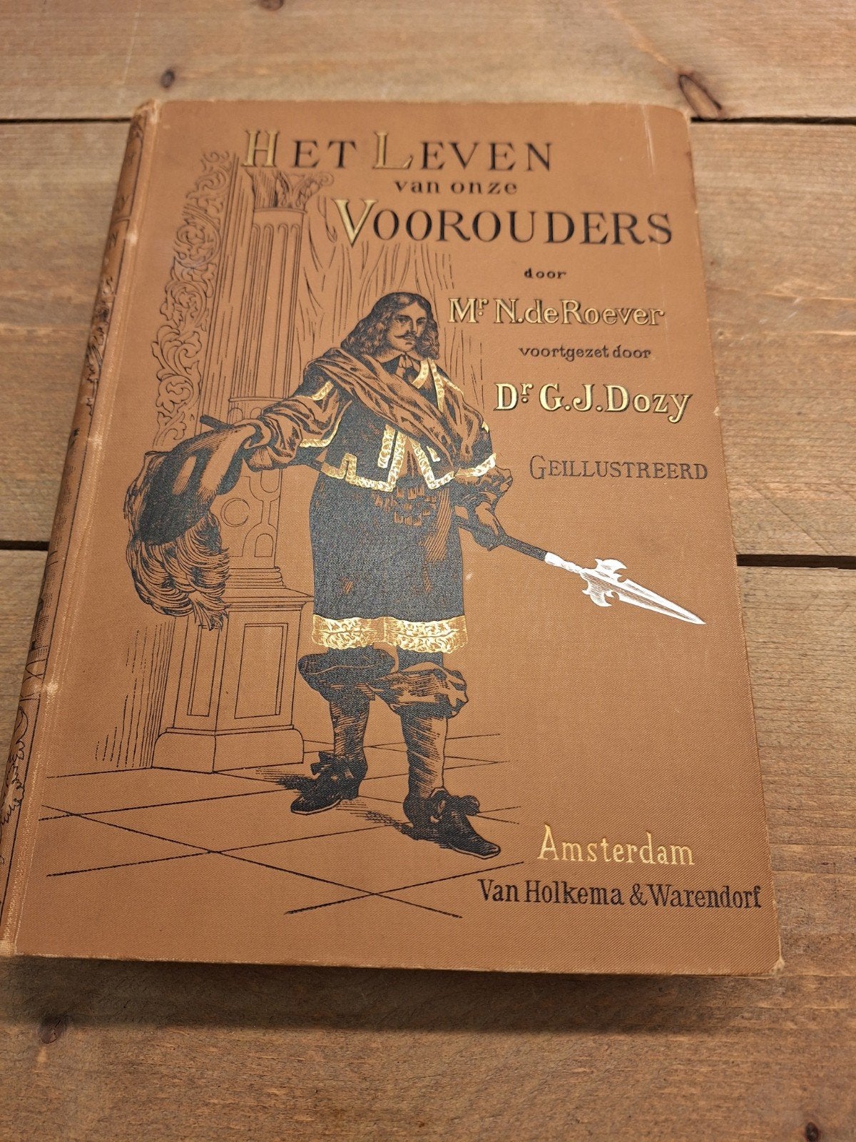 Het Leven van onze Voorouders - M.N. de Roever & G.J. Dozy, Ophalen of Verzenden, 19e eeuw, Gelezen, M.N. de Roever, G.J. Dozy