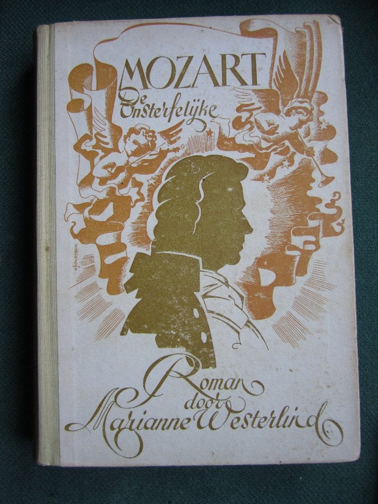 Mozart de Onsterfelijke , Roman door Marianne Westerlind, Antiek en Kunst, Ophalen of Verzenden, Marianne Westerlind