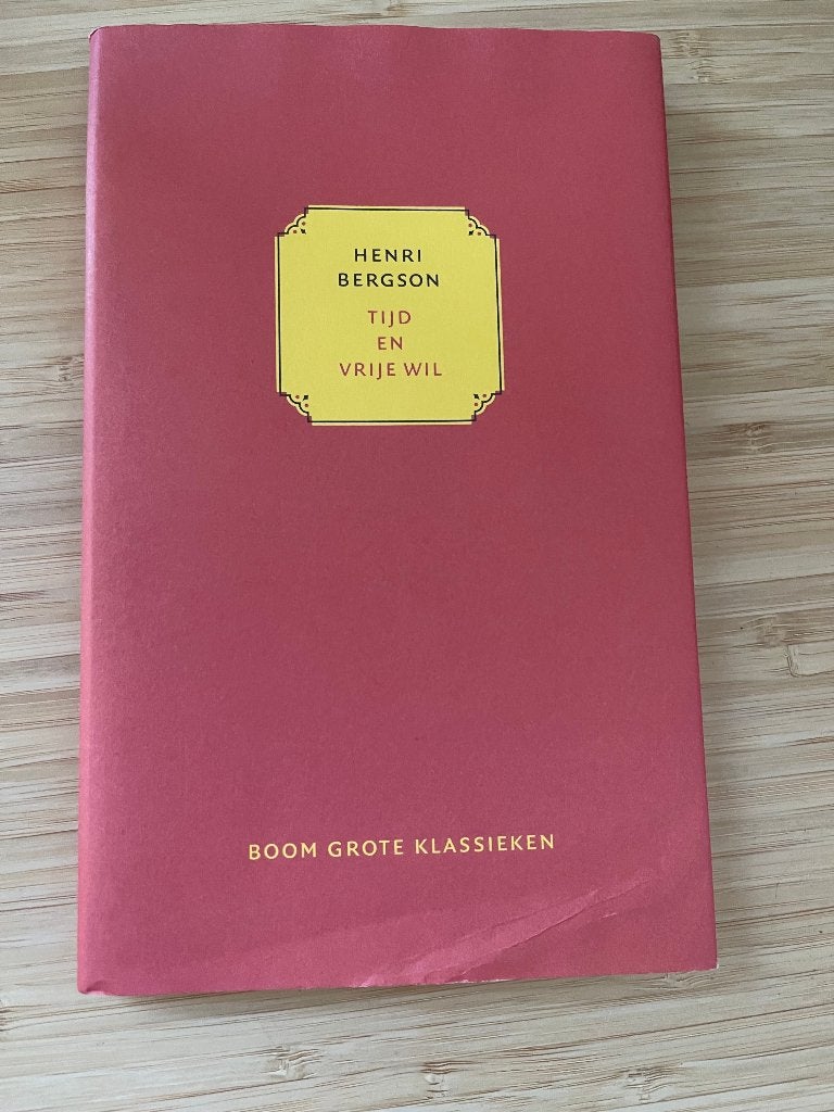 Tijd en vrije wil Henri Bergson, Ophalen of Verzenden, Gelezen, Algemeen