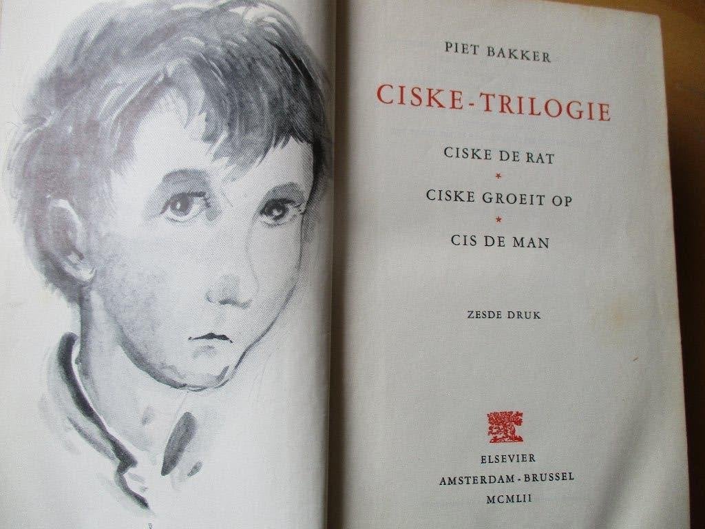 Piet Bakker ."Ciske Trilogie : "Ciske de Rat; Ciske groeit, Gelezen, Piet Bakker, Ophalen of Verzenden, Nederland