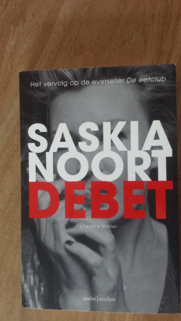 Saskia Noort - Debet, Ophalen of Verzenden, Zo goed als nieuw, Saskia Noort, Nederland