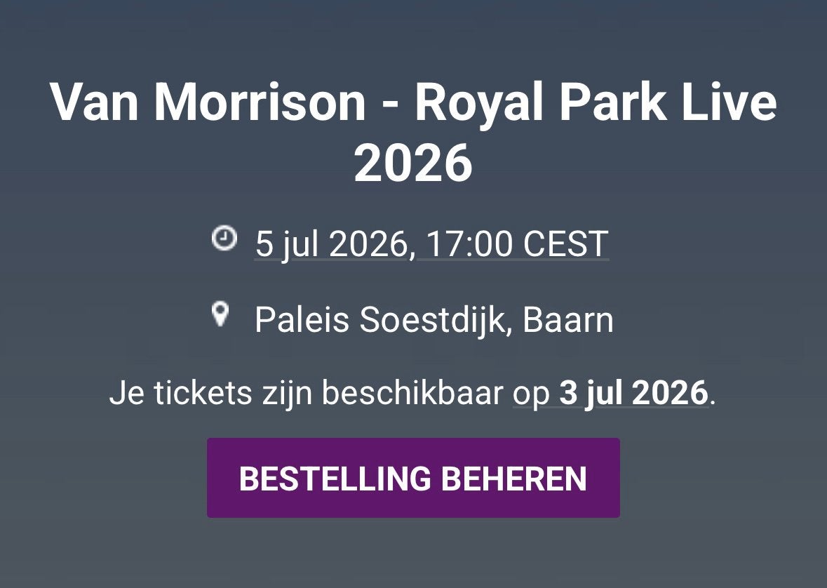 Van Morrison - Royal Park Live 2026 3x, Drie personen of meer, Juli