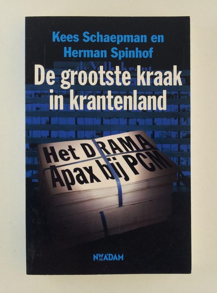 Schaepman, Kees - De grootste kraak in krantenland / Het dra, Verzenden, Gelezen, Nederland